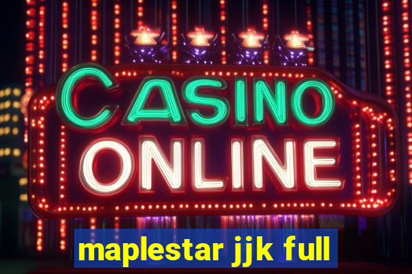 maplestar jjk full